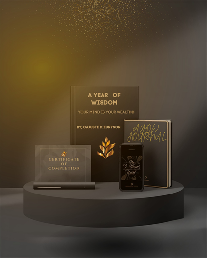 A Year Of Wisdom – Month 1: Your Mind Is Your Wealth
